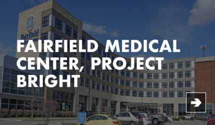 Fairfield Medical Center, Project Bright-1