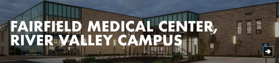 Fairfield Medical Center, River Valley Campus