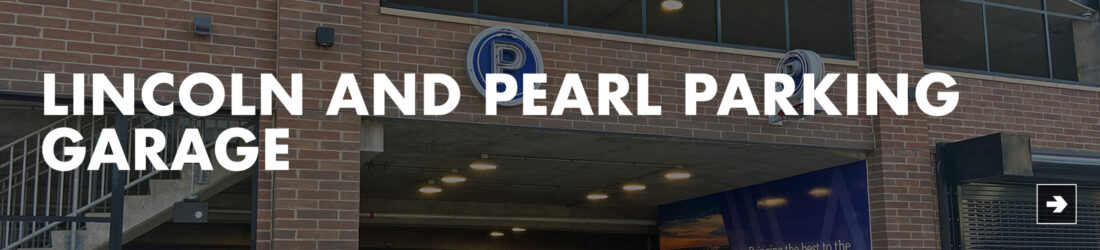 Lincoln and Pearl Parking Garage