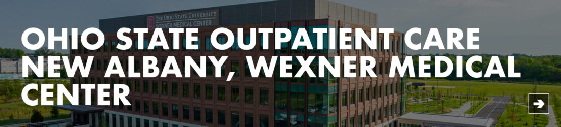 Ohio State Outpatient Care New Albany, Wexner Medical Center