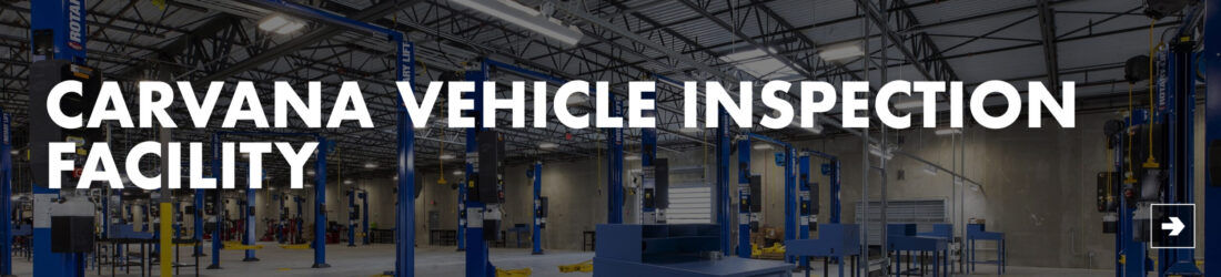 Carvana Vehicle Inspection Facility