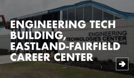 Engineering Tech Building, Eastland-Fairfield Career Center-1 Engineering Tech Building, Eastland-Fairfield Career Center-1
