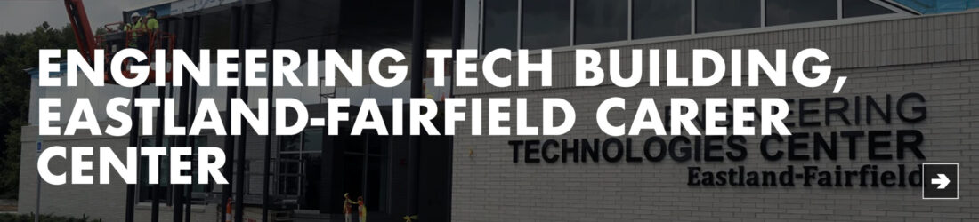 Engineering Tech Building, Eastland-Fairfield Career Center Engineering Tech Building, Eastland-Fairfield Career Center